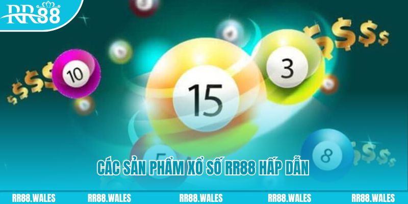 Điểm danh các sản phẩm xổ số RR88 hấp dẫn